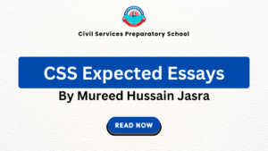 CSS Expected Essay by Mureed Mureed Hussain Jasra